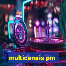 multicanais pm